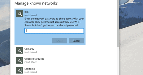 You actually have to know the password to share it. Notice I can't share the Starbucks password since it's a network that was shared to me. Note: This list of known networks is pulled from the cloud, so I can manage them on any Windows PC linked to my account.